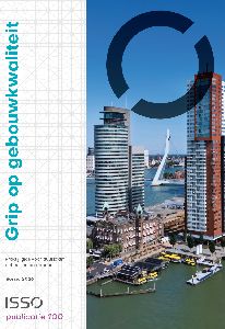ISSO-publicatie 100 Grip op Gebouwkwaliteit