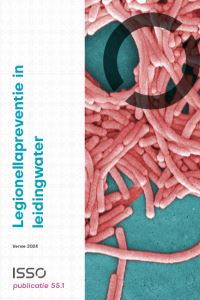 ISSO-publicatie 55.1 Legionellapreventie in leidingwater