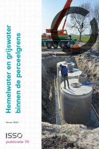 ISSO-publicatie 70 Hemelwater en grijswater binnen de perceelgrens