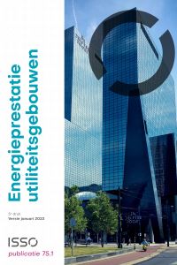 ISSO-publicatie 75.1 Energieprestatie utiliteitsgebouwen - 5e druk