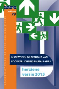 ISSO-publicatie 79 Inspectie en onderhoud van noodverlichtingsinstallaties