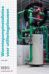 ISSO-publicatie 81 Warmtepompinstallaties voor utiliteitsgebouwen