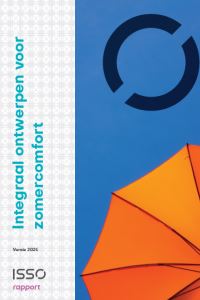 ISSO-rapport 110820 Integraal Ontwerpen voor Zomercomfort
