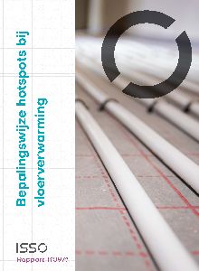 ISSO-rapport 110971 Bepalingswijze hotspots bij vloerverwarming