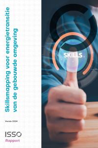 ISSO-Rapport 104773.1 Skillsmapping voor energietransitie van de gebouwde omgeving